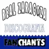 Real Zaragoza Fans Songs - La Discografía del Real Zaragoza